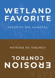 Sign Topper: Wetland Favorite / Erosion Control